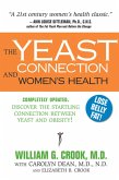 The Yeast Connection and Women's Health (eBook, ePUB)