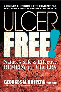 Ulcer Free! (eBook, ePUB) - Halpern, Georges M.