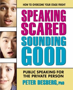 Cover Speaking Scared, Sounding Good (eBook, ePUB)