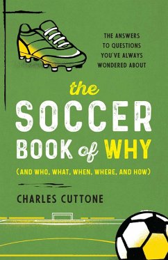 The Soccer Book of Why (eBook, ePUB) - Cuttone, Charles