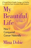 My Beautiful Life (eBook, ePUB)