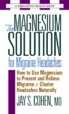 The Magnesium Solution for Migraine Headaches (eBook, ePUB)
