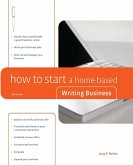 How to Start a Home-Based Writing Business (eBook, ePUB)