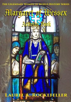 Cover Margaret of Wessex Activity Book (The Legendary Women of World History: Activity Books, #10) (eBook, ePUB)