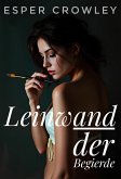 Leinwand der Begierde (eBook, ePUB)