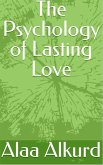 The Psychology of Lasting Love (1, #1) (eBook, ePUB)
