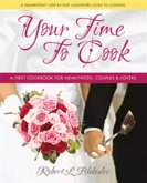 Your Time to Cook (eBook, ePUB)