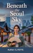 Beneath the Seoul Sky (eBook, ePUB) - Bild 1
