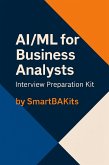 The Ultimate AI/ML Guide for Analysts and Consultants - Premium Edition (eBook, ePUB) The Ultimate AI/ML Guide for Analysts and Consultants - Premium Edition (eBook, ePUB)