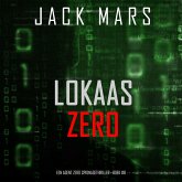 Lokaas Zero (Een Agent Zero Spionagethriller—Boek #8) (MP3-Download) Lokaas Zero (Een Agent Zero Spionagethriller—Boek #8) (MP3-Download)