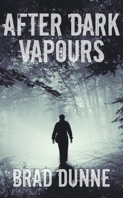 After Dark Vapours (Gothic Newfoundland of Brad Dunne) (eBook, ePUB) - Dunne, Brad