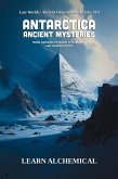 Antarctica Ancient Mysteries (Lost Worlds: Ancient Origins and History, #10) (eBook, ePUB)
