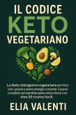 IL Codice Keto Vegetariano (eBook, ePUB)