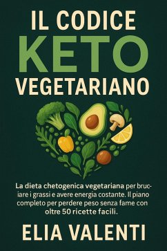 Cover IL Codice Keto Vegetariano (eBook, ePUB)