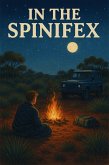 In the Spinifex (eBook, ePUB) In the Spinifex (eBook, ePUB)
