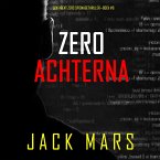 Zero Achterna (Een Agent Zero Spionagethriller—Boek #9) (MP3-Download)