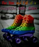 The Rise and Fall of a Competitive Roller Skater (eBook, ePUB)