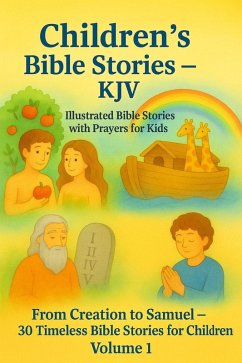 Children's Bible Stories - KJV Volume 1 (eBook, ePUB) - Reina, Elvin