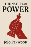 The Nature of Power (eBook, ePUB) The Nature of Power (eBook, ePUB)