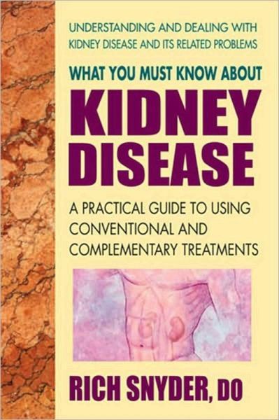 What You Must Know About Kidney Disease (eBook, ePUB)
