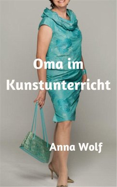 Cover Oma im Kunstunterricht (eBook, ePUB)