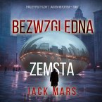 Bezwzględna zemsta (Thriller polityczny z Jackiem Mercerem — Tom 6) (MP3-Download)