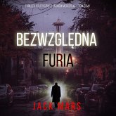Bezwzględna furia (Thriller polityczny z Jackiem Mercerem — Tom ósmy) (MP3-Download) Bezwzględna furia (Thriller polityczny z Jackiem Mercerem — Tom ósmy) (MP3-Download)