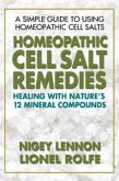 Homeopathic Cell Salt Remedies (eBook, ePUB)