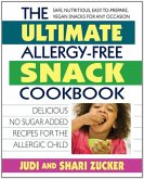 The Ultimate Allergy-Free Snack Cookbook (eBook, ePUB) The Ultimate Allergy-Free Snack Cookbook (eBook, ePUB)