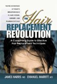 The Hair Replacement Revolution (eBook, ePUB) The Hair Replacement Revolution (eBook, ePUB)