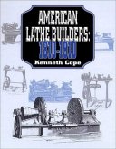 American Lathe Builders, 1810-1910 (eBook, ePUB)