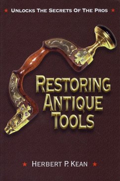 Restoring Antique Tools (eBook, ePUB) - Kean, Herbert P.