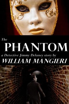 Cover The Phantom (Detective Jimmy Delaney, #10) (eBook, ePUB)
