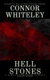 Hell Stones: A Dark Contemporary Fantasy Short Story (Hell's Place Contemporary Fantasy Stories) (eBook, ePUB) Hell Stones: A Dark Contemporary Fantasy Short Story (Hell's Place Contemporary Fantasy Stories) (eBook, ePUB)
