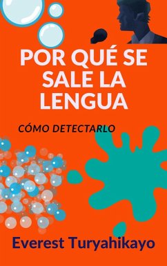 Cover POR QUÉ SE SALE LA LENGUA: Cómo detectarlo (eBook, ePUB)