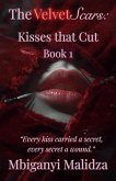 The Velvet Scars: Kisses that Cut (eBook, ePUB) The Velvet Scars: Kisses that Cut (eBook, ePUB)