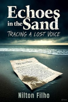 Cover Echoes in the Sand: Tracing a Lost Voice (eBook, ePUB)
