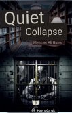 Quitet Collapse (eBook, ePUB) Quitet Collapse (eBook, ePUB)