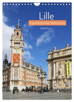 Lille - Faszinierende Metropole (Wandkalender 2026 DIN A4 hoch), CALVENDO Monatskalender