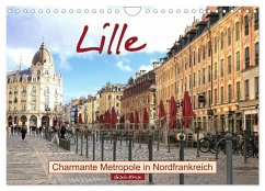Lille - Charmante Metropole in Nordfrankreich (Wandkalender 2026 DIN A4 quer), CALVENDO Monatskalender