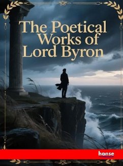 The Poetical Works of Lord Byron