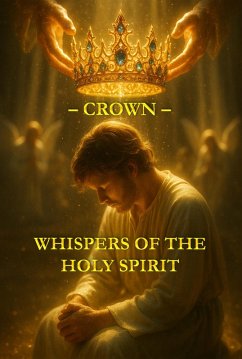 Cover Whispers of the Holy Spirit - Crown (eBook, ePUB)