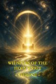 Whispers of the Holy Spirit - Throne (eBook, ePUB) Whispers of the Holy Spirit - Throne (eBook, ePUB)