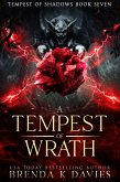 A Tempest of Wrath (Tempest of Shadows Book 7) (eBook, ePUB)