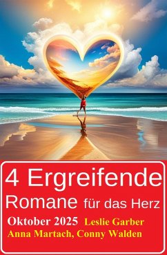 Cover 4 Ergreifende Romane für das Herz Oktober 2025 (eBook, ePUB)
