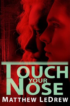 Cover Touch Your Nose (Infinity) (eBook, ePUB)