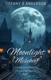 Moonlight Mischief (Witchwood Village Mysteries, #1) (eBook, ePUB)