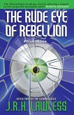 The Rude Eye of Rebellion (The General Buzz, #2) (eBook, ePUB)