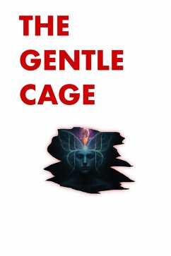 The Gentle Cage (eBook, ePUB) Cover The Gentle Cage (eBook, ePUB)
