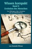 Evolution des Menschen (Wissen kompakt, #8) (eBook, ePUB) Evolution des Menschen (Wissen kompakt, #8) (eBook, ePUB)